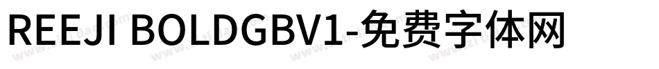 REEJI BOLDGBV1字体转换